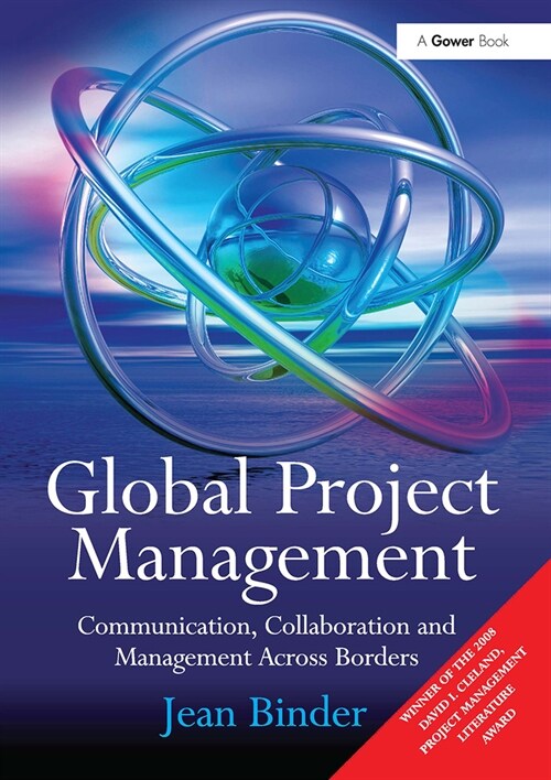 Global Project Management : Communication, Collaboration and Management Across Borders (Paperback)