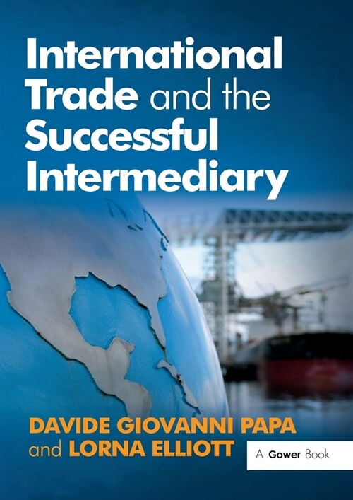 International Trade and the Successful Intermediary (Paperback, 1)