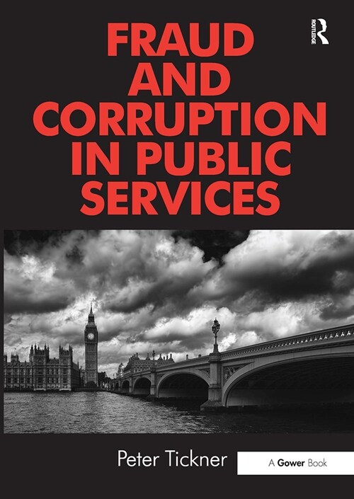 Fraud and Corruption in Public Services (Paperback, 1)