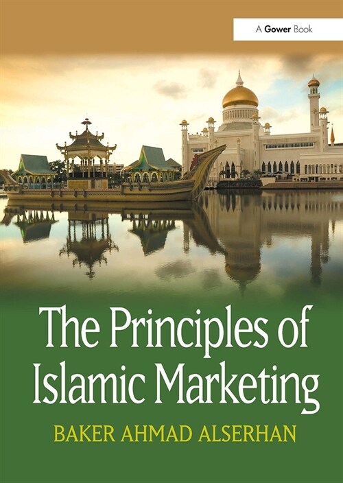 The Principles of Islamic Marketing (Paperback, 2 ed)