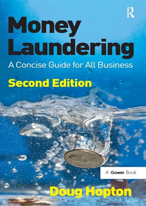 Money Laundering : A Concise Guide for All Business (Paperback, 2 ed)