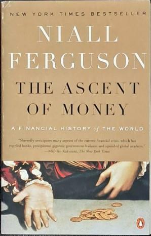 [중고] The Ascent of Money: A Financial History of the World: 10th Anniversary Edition (Paperback)