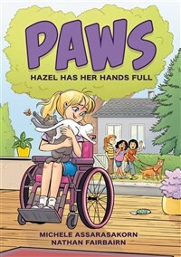 Paws: Hazel Has Her Hands Full: A Graphic Novel (Paperback)