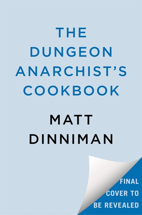 The Dungeon Anarchists Cookbook (Hardcover)