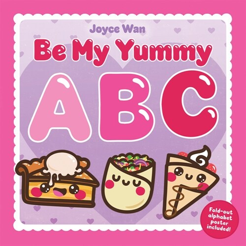 Be My Yummy ABC (Hardcover)