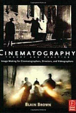 [중고] Cinematography: Theory and Practice : For Cinematographers and Directors (Paperback, 4 ed)