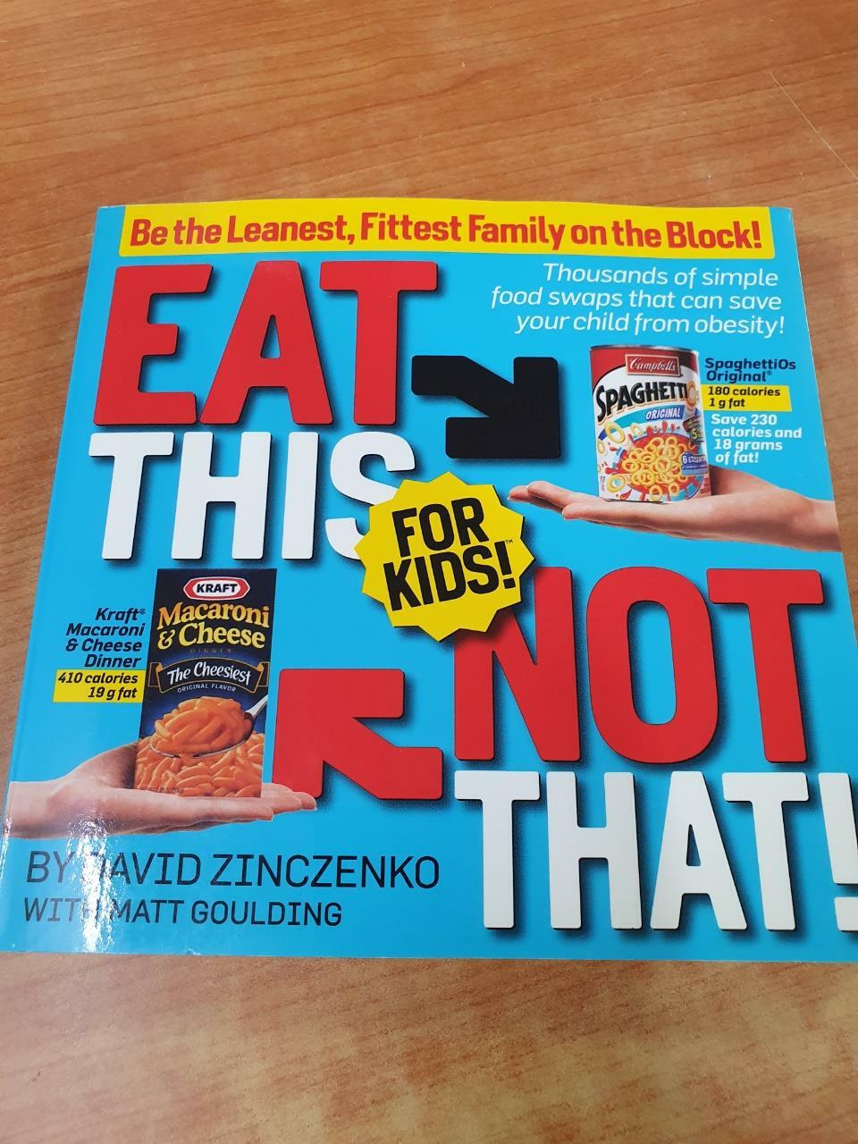 [중고] Eat This Not That! for Kids!: Thousands of Simple Food Swaps That Can Save Your Child from Obesity! (Paperback)