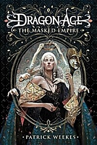 Dragon Age : The Masked Empire (Paperback)