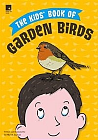 The Kids Book of Garden Birds (Paperback)