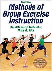 Methods of Group Exercise Instruction-3rd Edition with Online Video (Hardcover, 3)
