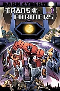 Transformers: Dark Cybertron Volume 1 (Paperback)