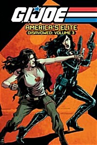 G.I. Joe Americas Elite: Disavowed, Volume 3 (Paperback)