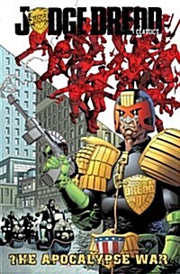 Judge Dredd Classics Volume 1: Apocalypse War (Hardcover)