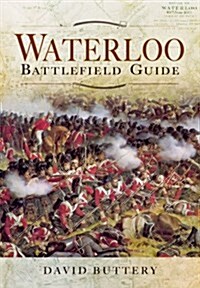 Waterloo Battlefield Guide (Paperback)