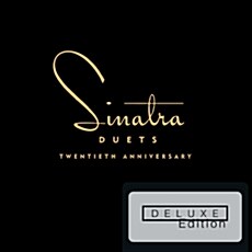 [수입] Frank Sinatra - Duets: 20th Anniversary [2CD Deluxe Edition]
