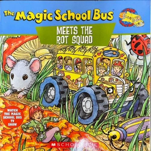 [중고] The Magic School Bus Meets the Rot Squad (Paperback)