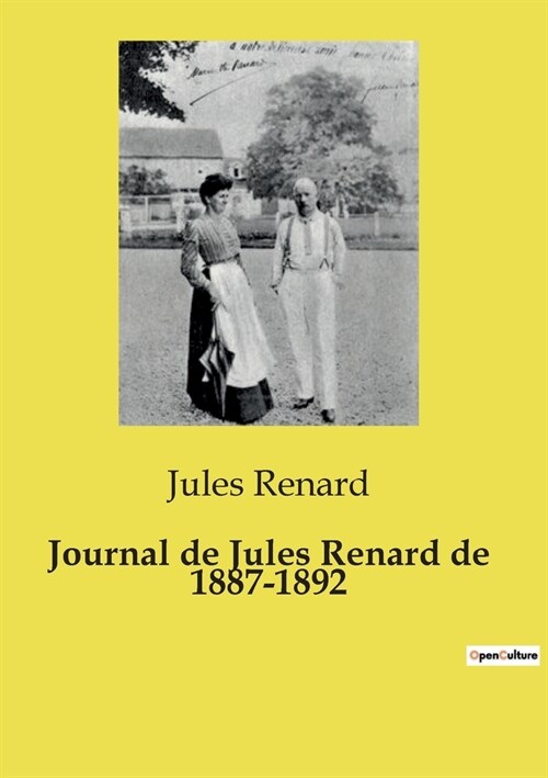 Journal de Jules Renard de 1887-1892 (Paperback)