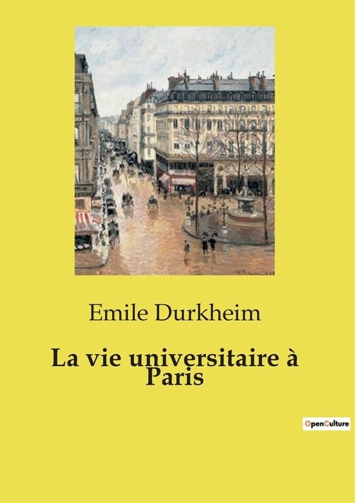 La vie universitaire ?Paris (Paperback)