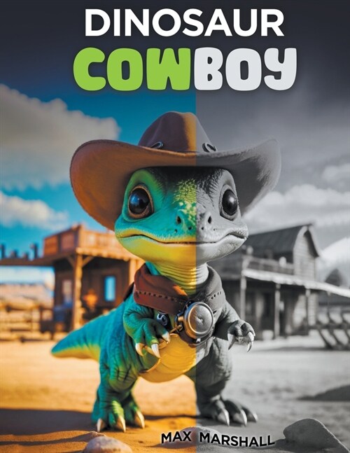 Dinosaur Cowboy (Paperback)