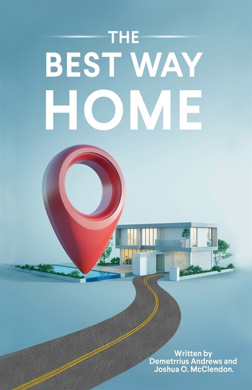 The Best Way Home (Paperback)