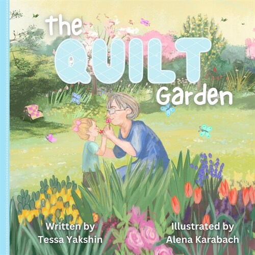 The Quilt Garden (Paperback)