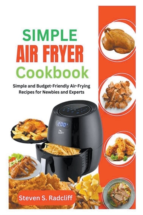 Simple Air Fryer Cookbook (Paperback)