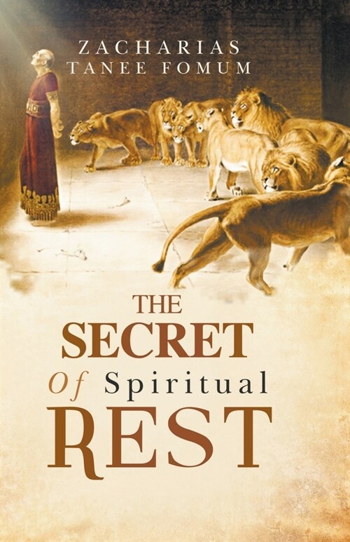 The Secret of Spiritual Rest (Paperback)