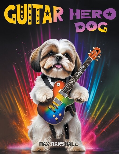 Guitar Hero Dog (Paperback)