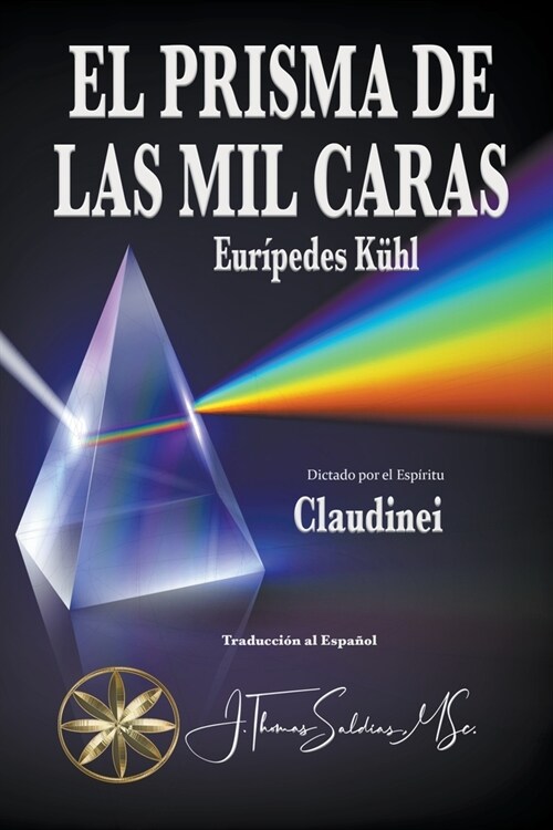 El Prisma de las Mil Caras (Paperback)