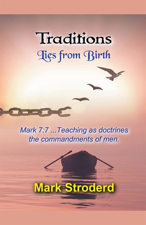 Traditions, Lies from Birth (Paperback)