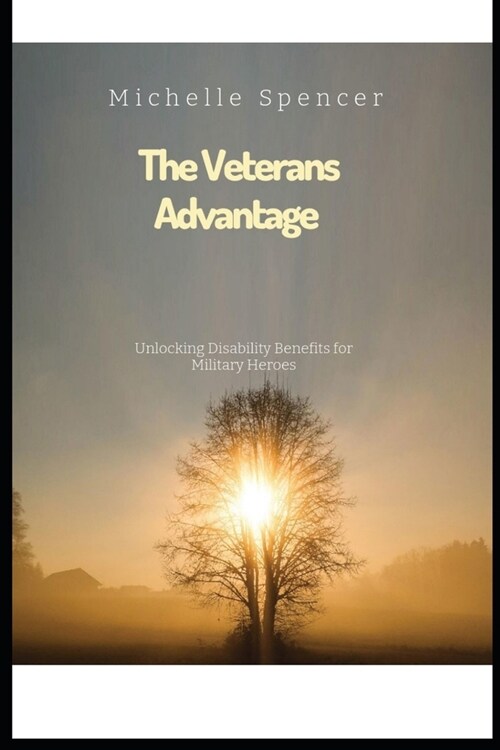 The Veterans Advantage (Paperback)