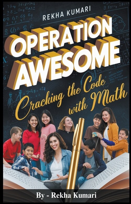 Operation Awesome: Cracking the Code with Math (Paperback)