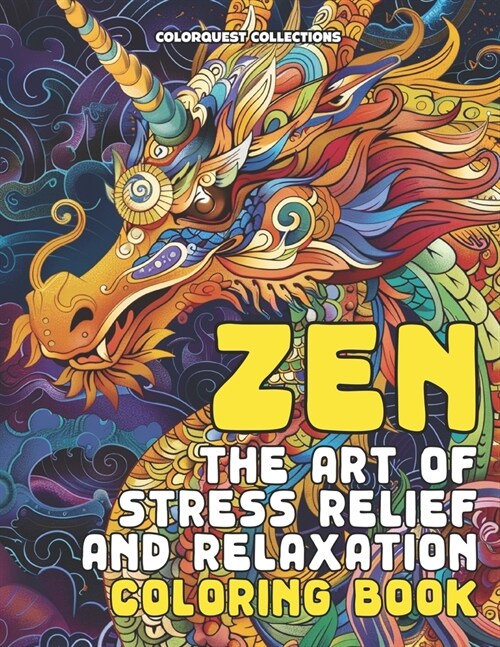 Zen The Art of Stress Relief and Relaxation Coloring Book (Paperback)