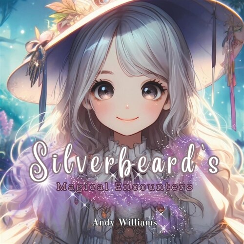 Silverbeards Magical Encounters (Paperback)