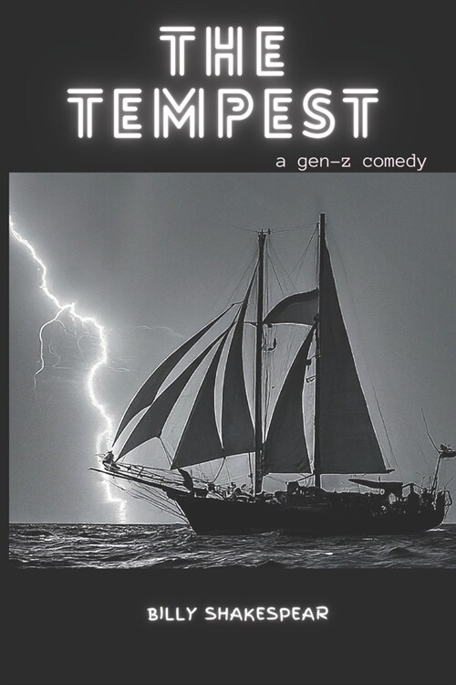 The Tempest: A Gen-Z Comedy (Paperback)