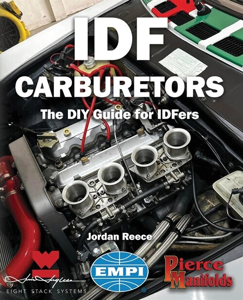 Idf Carburetors: The DIY Guide for IDFers (Paperback)