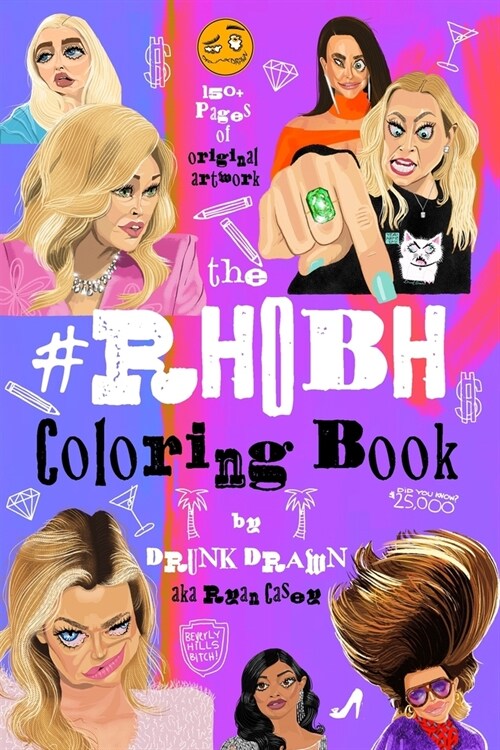 Rhobh Coloring Book: by Drunk Drawn (Paperback)