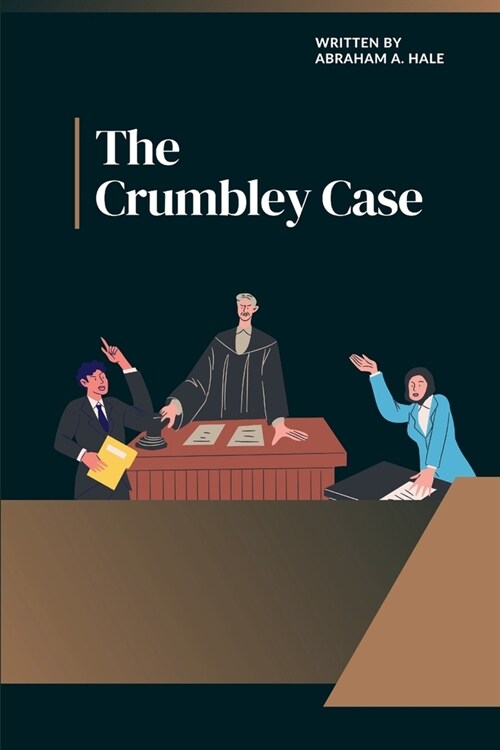 The Crumbley Case: A Landmark Trial of Parental Accountability in the Wake of Tragedy (Paperback)