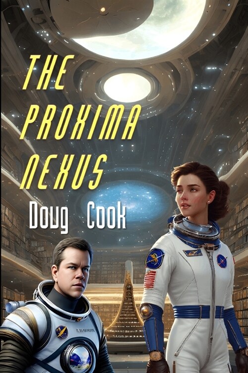 The Proxima Nexus (Paperback)