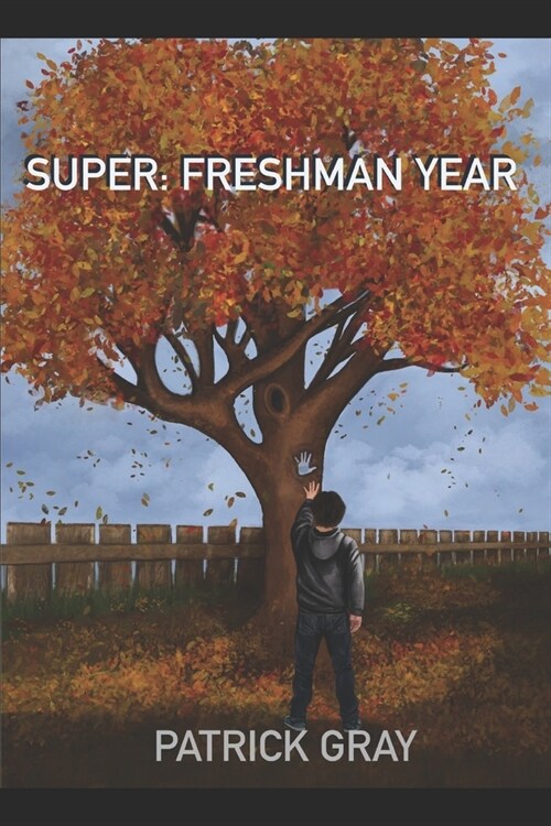 Super: Freshman Year (Paperback)