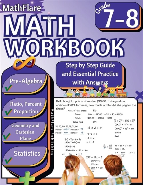 MathFlare - Math Workbook 7th and 8th Grade: Math Workbook Grade 7-8: Ratio and Proportion, Percentage, Algebra, Cartesian Plane, Geometry and Statist (Paperback)