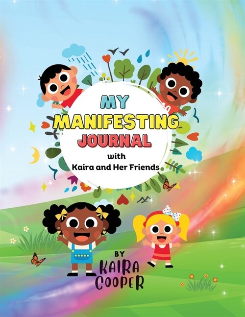 My Manifesting Journal with Kaira and Her Friends (Paperback)