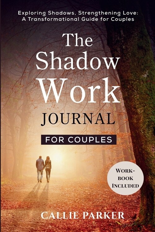 The Shadow Work Journal for Couples (Paperback)