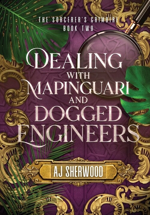 Dealing With Mapinguari and Dogged Engineers (Hardcover)