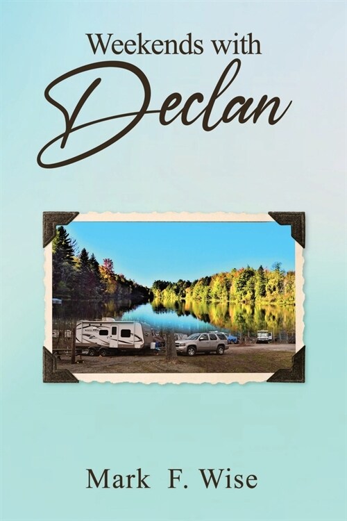 Weekends with Declan (Paperback)