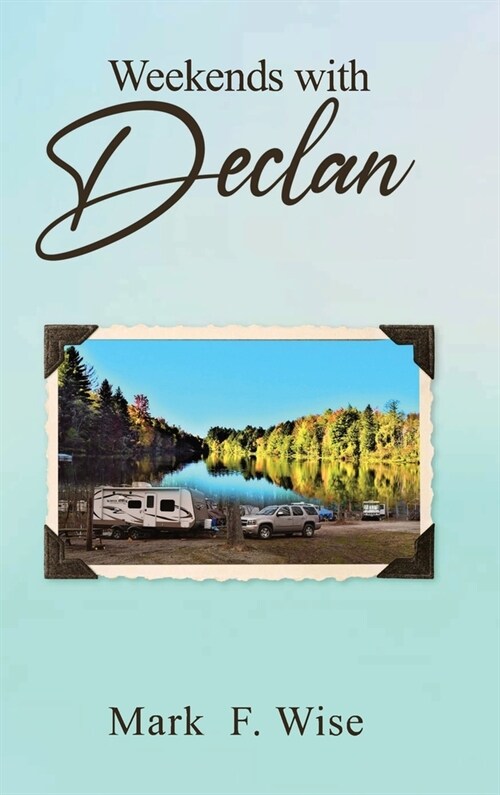 Weekends with Declan (Hardcover)