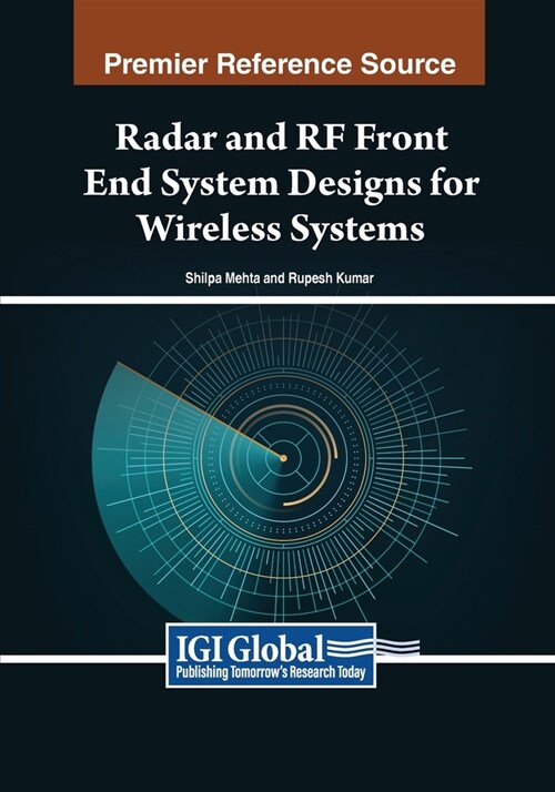 Radar and RF Front End System Designs for Wireless Systems (Paperback)