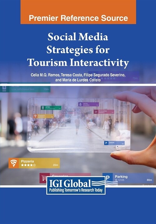 Social Media Strategies for Tourism Interactivity (Paperback)