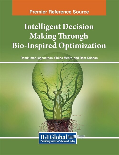 Intelligent Decision Making Through Bio-Inspired Optimization (Paperback)