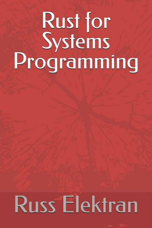 Rust for Systems Programming (Paperback)
